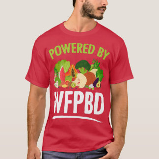 Camiseta Impulsado por WFPBD Life Vegan Vegetarian WFPBD