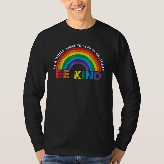 Camiseta In A Where World You Anything Can Kind Be Pride Be (Anverso)