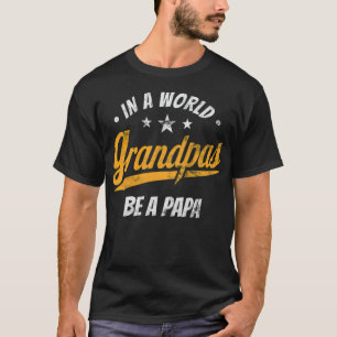 Camiseta In A World Full Of Grandpas Be A Papa funny llama 