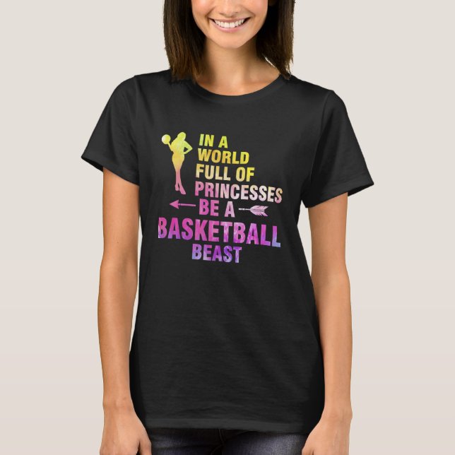 Camiseta in a world full of princesses basketball basketbal (Anverso)