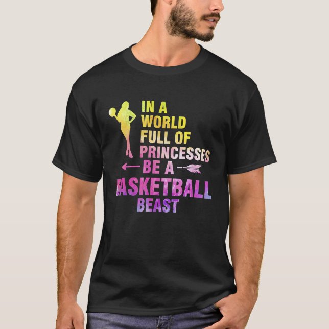 Camiseta in a world full of princesses basketball basketbal (Anverso)
