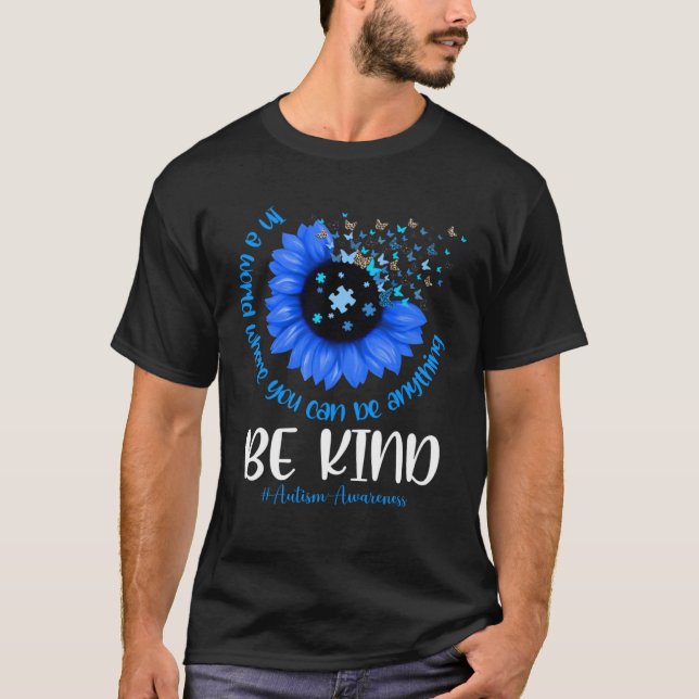 Camiseta In A World Where You Can Be Anything Be Kind Inspi (Anverso)