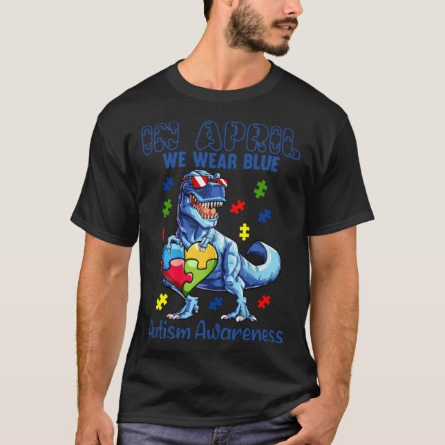Camiseta In April We Wear Blue Autism Awareness Dinosaur Pu (Anverso)