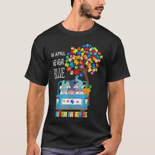 Camiseta In April we wear blue autism awareness month (Anverso)