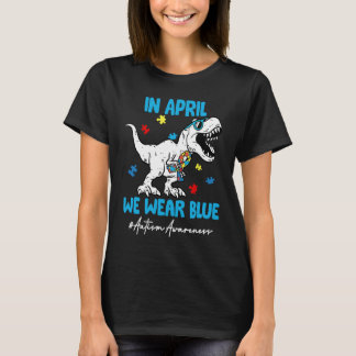 Camiseta In April We Wear Blue Autism Awareness Puzzle Dino