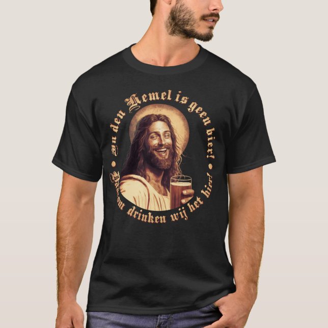 Camiseta In den Hemel is geen Bier (Anverso)