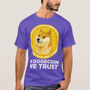 Camiseta In Dogecoin We Trust- Blockchain Cryptocurrency