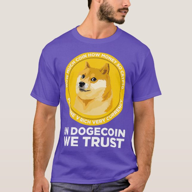 Camiseta In Dogecoin We Trust- Blockchain Cryptocurrency (Anverso)