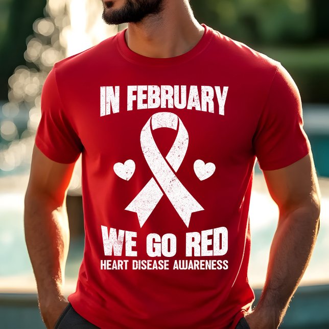 Camiseta In February We Go Red for Heart Disease Awareness (Subido por el creador)