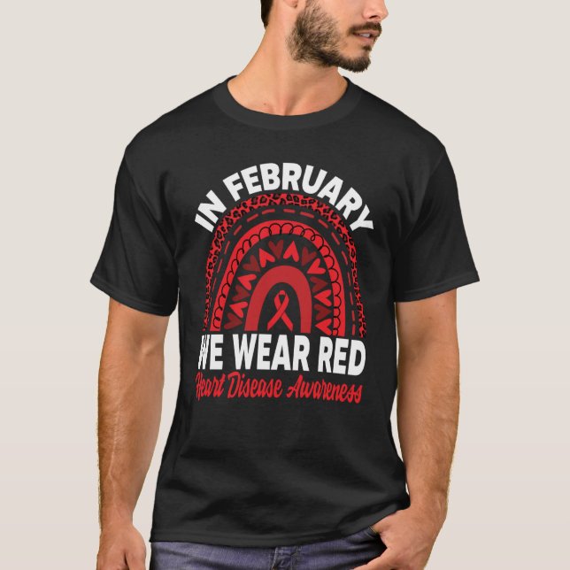 Camiseta In February We Wear Red Heart Disease Awareness Ra (Anverso)