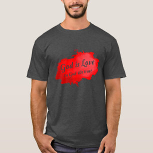 Camiseta In God we trust, God is love Premium 