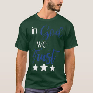 Camiseta In God We Trust Patriotic Tfor Fourth of July