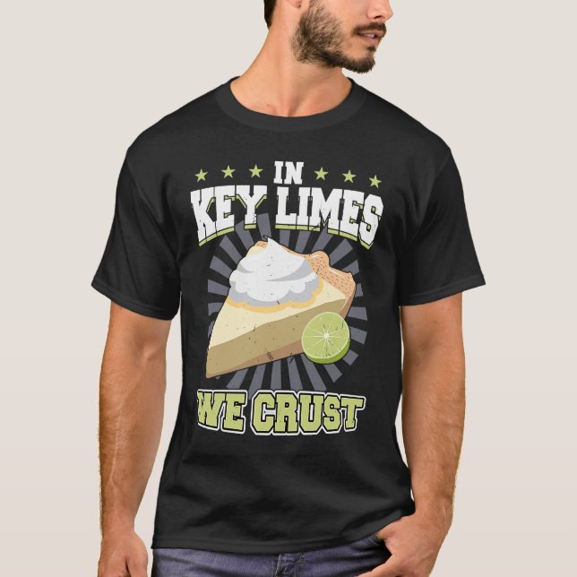 Camiseta In Key Limes We Crust  Key Lime Pie (Anverso)
