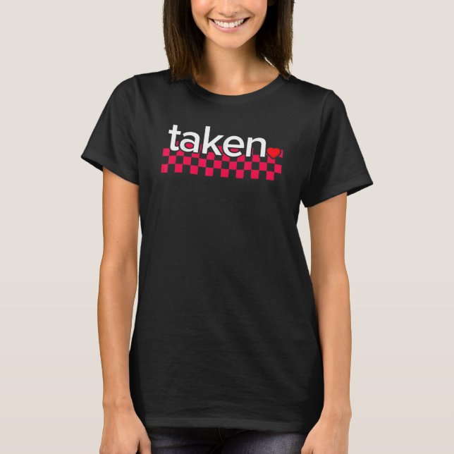 Camiseta In Love And Taken Heart Love Valentines Day (Anverso)