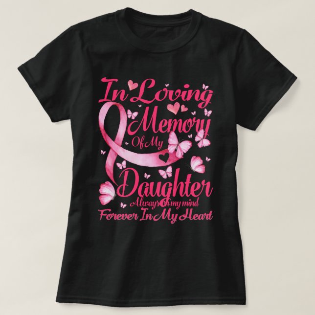 Camiseta In loving memory of my Daughter-For my Daughter li (Diseño del anverso)