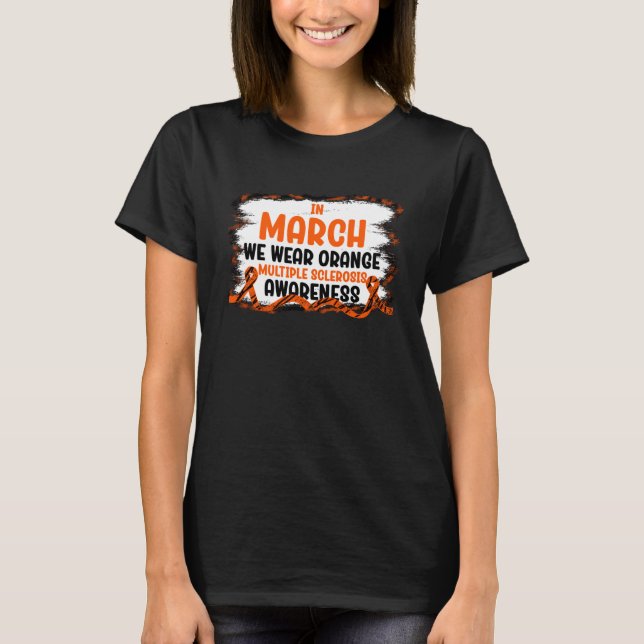 Camiseta In March We Wear Orange Ribbon Men Women MS Awaren (Anverso)