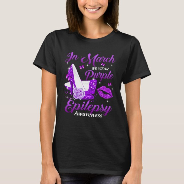 Camiseta In March We Wear Purple High Heel Epilepsy awarene (Anverso)