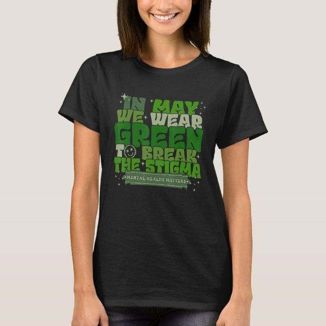 Camiseta In May We Wear Green To Break The Stigma Retro Wav (Anverso)