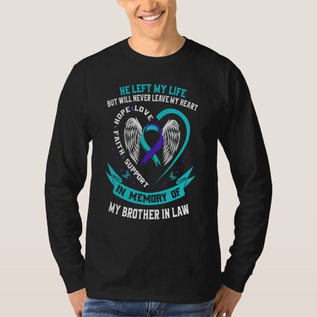 Camiseta In Memory Loss of Brother In Law Memorial Suicide  (Anverso)