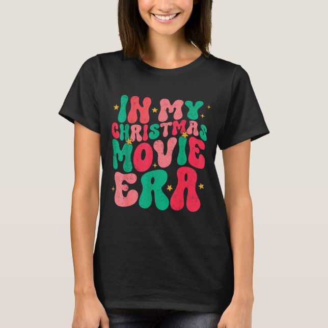 Camiseta In My Christmas Movie Era Groovy Christmas Movie W (Anverso)