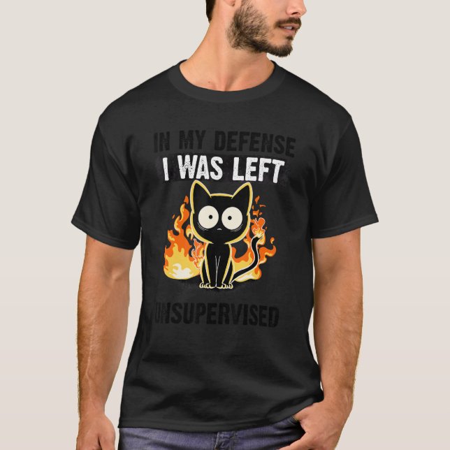 Camiseta In My Defense I Was Left Unsupervised Black Cat hu (Anverso)