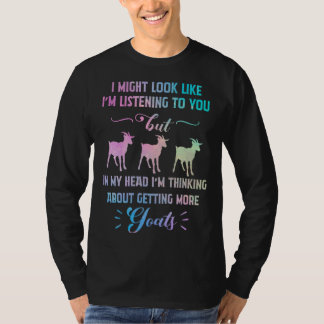 Camiseta In My Head I m Thinking About Getting More Goats