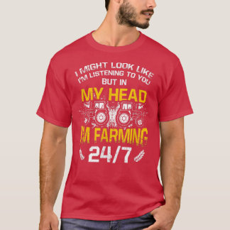 Camiseta In My Head I'm Farming 247 Tractors Farm Farming F