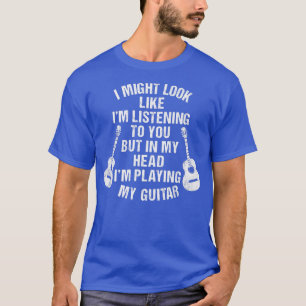 Camiseta In My Head Im Playing My Guitar Player Funny Fathe