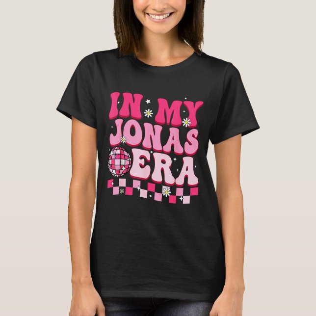 Camiseta In My Jonas Era Funny Jonas Groovy 80's Men Women  (Anverso)