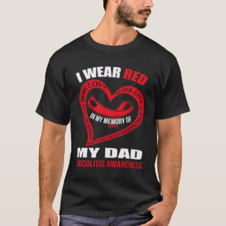 Camiseta In my memory of my dad VASCULITIS AWARENESS