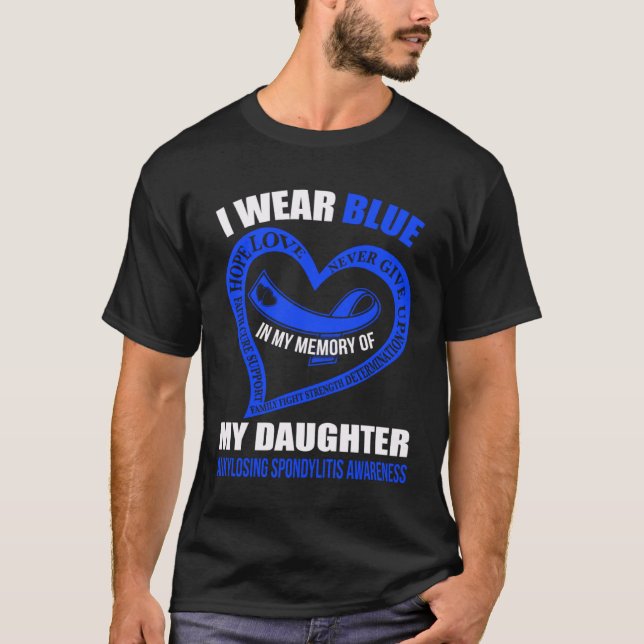 Camiseta In my memory of my daughter ANKYLOSING SPONDYLITIS (Anverso)