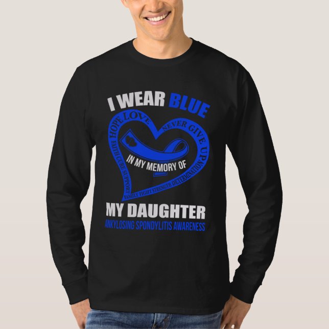 Camiseta In my memory of my daughter ANKYLOSING SPONDYLITIS (Anverso)