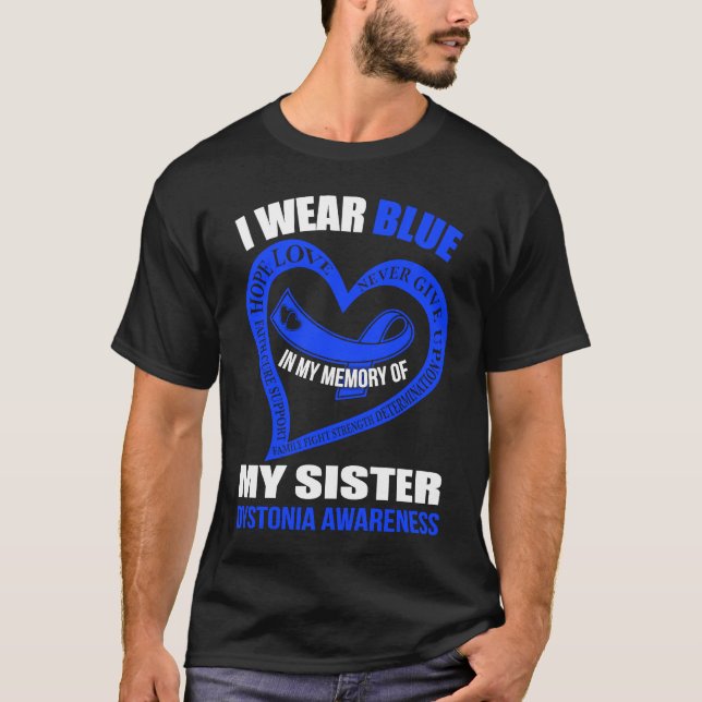 Camiseta In my memory of my sister DYSTONIA AWARENESS (Anverso)