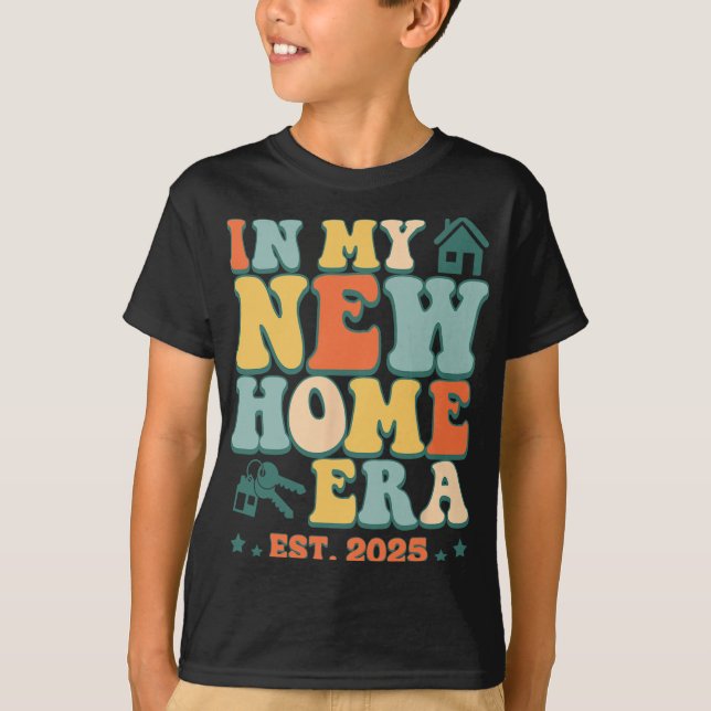 Camiseta In My New Home Era, Funny New Homeowner Est. 2025  (Anverso)