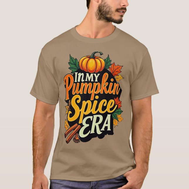 Camiseta in my pumpkin spice era (Anverso)