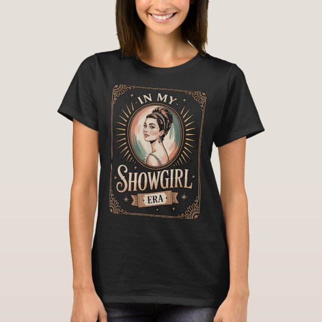 Camiseta In My Showgirl Era Retro Glamorous Confidence Wome (Anverso)