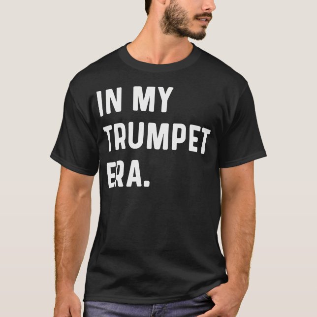 Camiseta In My Trumpet Era - Marching Band Orchestra Musici (Anverso)