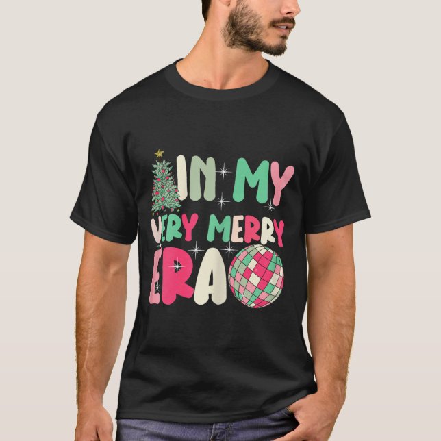 Camiseta In My Very Merry Era - Cute Groovy Xmas  (Anverso)