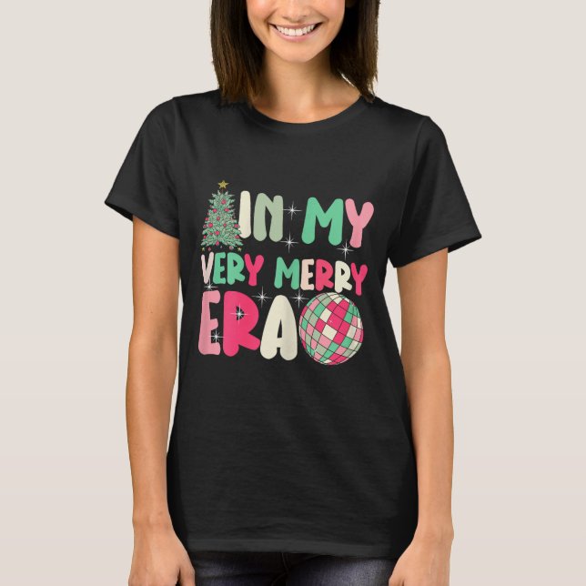 Camiseta In My Very Merry Era - Cute Groovy Xmas  (Anverso)