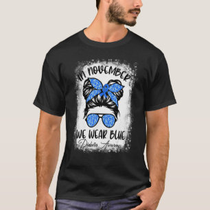 Camiseta In November We Wear Blue Messy Bun Diabetes Awaren