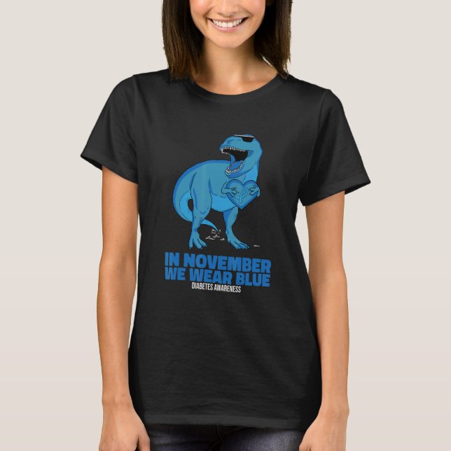 Camiseta In November We Wear Blue Rex Dinosaurs Diabetes Aw (Anverso)