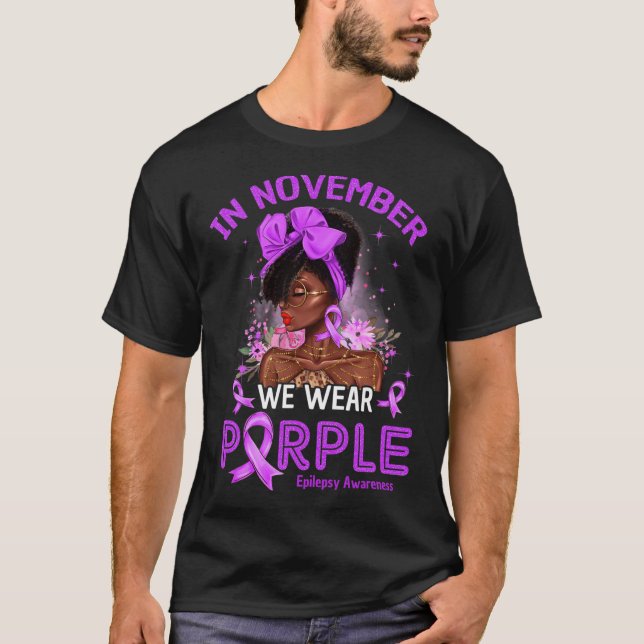 Camiseta In November We Wear Purple Black Women Epilepsy Aw (Anverso)