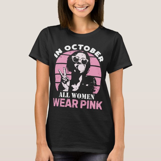 Camiseta In October, all women wear pink (Anverso)