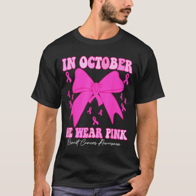 Camiseta In October We Wear Nk Breast Cancer Awareness Coqu (Anverso)
