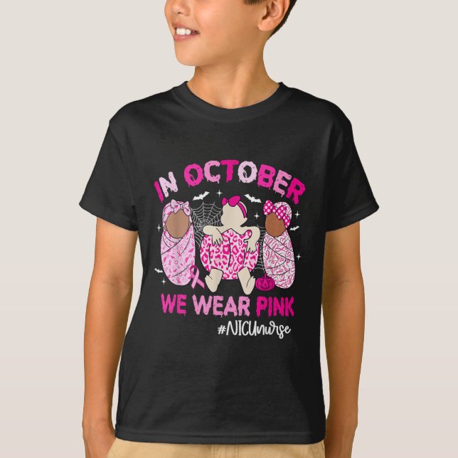 Camiseta In October We Wear Nk Breast Cancer Awareness Nicu (Anverso)