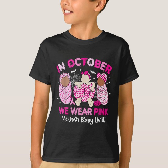 Camiseta In October We Wear Nk Breast Cancer Mother Baby Un (Anverso)