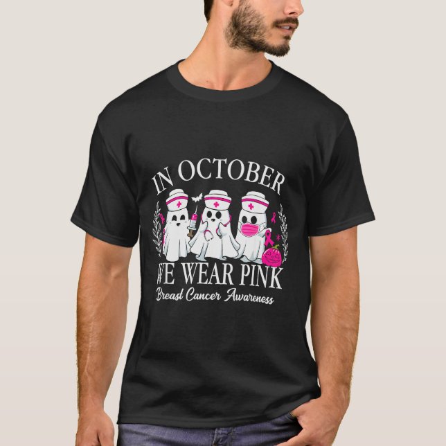 Camiseta In October We Wear Nk Nurse Ghost Halloween Breast (Anverso)