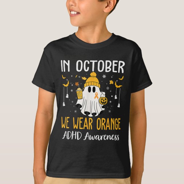 Camiseta In October We Wear Orange Adhd Awareness Month Hal (Anverso)