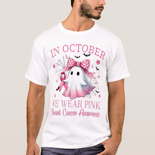 Camiseta In October We Wear Pink Breast Cancer Awareness (Anverso)