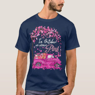 Camiseta In October We Wear Pink Breast Cancer Awareness Gi